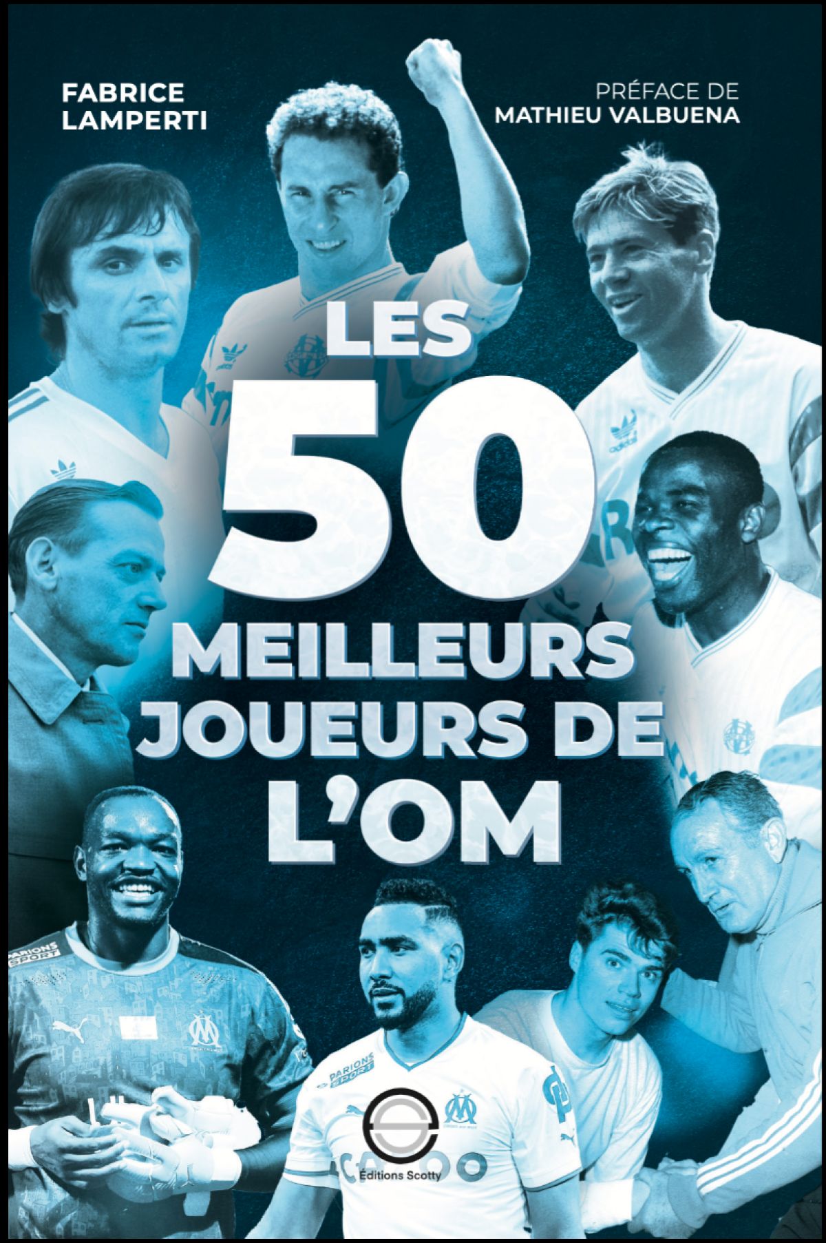 Les 50 meilleurs joueurs de l'OM
