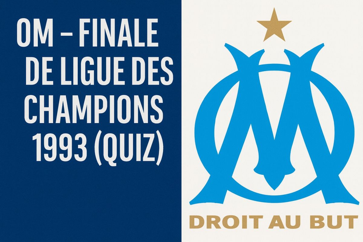 Quiz OM Ligue des champions 1993